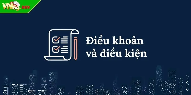 dieu-khoan-va-dieu-kien-vi-sao
