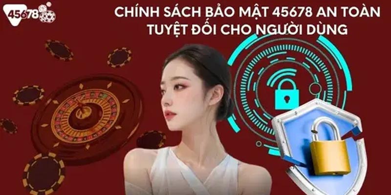 Ưu điểm trong chính sách bảo mật 45678